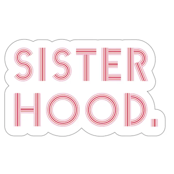 Sisterhood Sticker