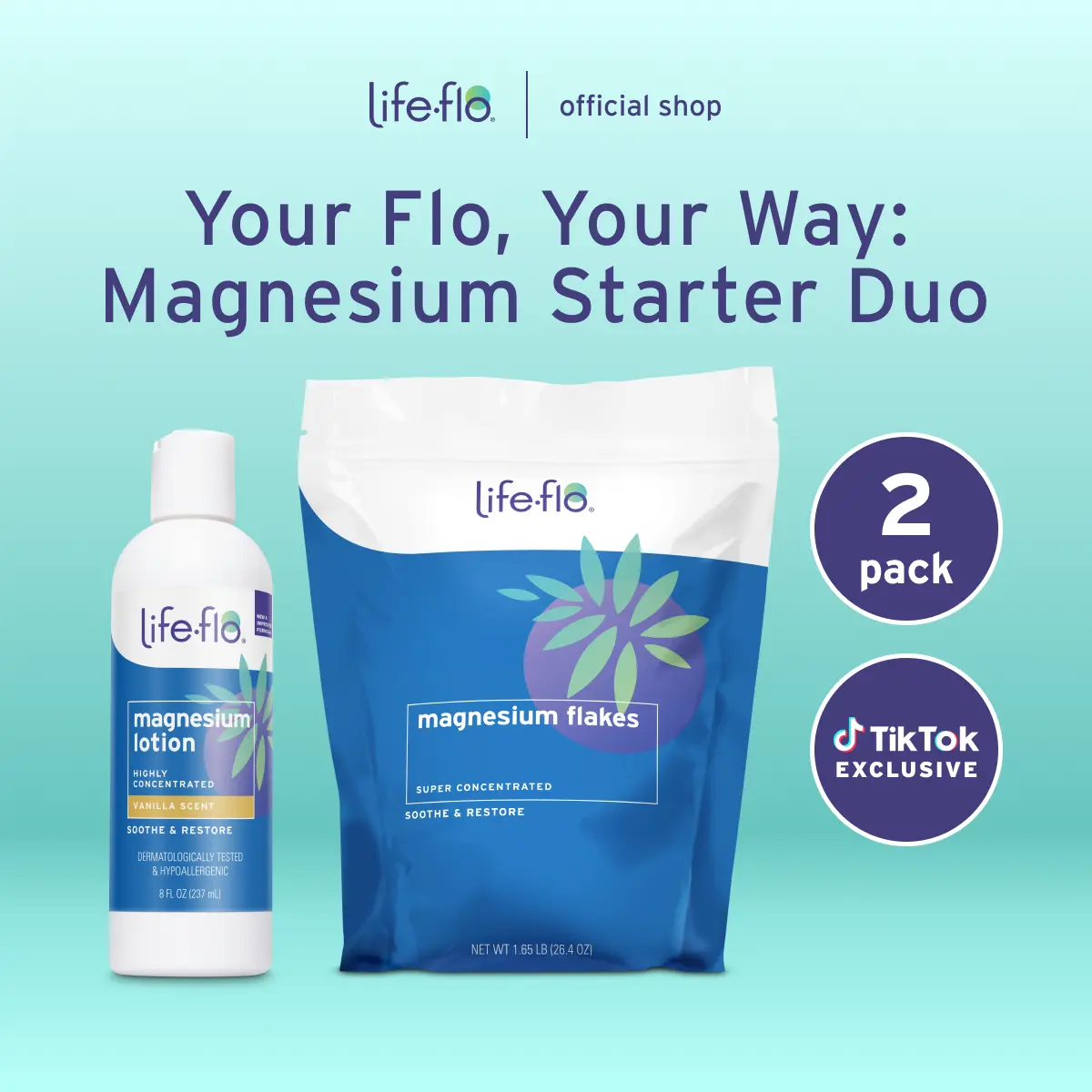 Life-flo Your Flo Magnesium Starter Duo — 26.4oz Magnesium Flakes + Magnesium Lotion Vanilla — Bath + Topical Routine
