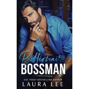 USED-Billionaire Bossman: An Enemies-to-Lovers Office Romance by Lee, Laura (Paperback)