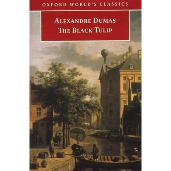 Used Fiction Book - The Black Tulip (Oxford World's Classics, Oxford University Press) by Alexandre Dumas père - Paperback, English, Historical Events Focused
