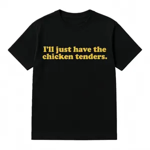 Cotton I'll Just Have The Chicken Tenders T-Shirt Golf Gift T-Shirt For Men and Women, Sweatshirt, Hoodie