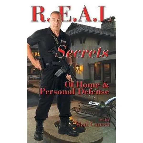 USED-REAL Secrets of Home and Personal Defense by Canovi, Matt (Paperback)