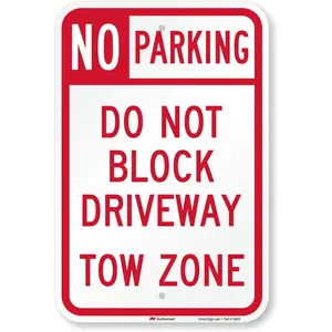 "No Parking - Do Not Block Driveway, Tow Zone" Sign By | 12" x 18" 3M Engineer Grade Reflective Aluminum
