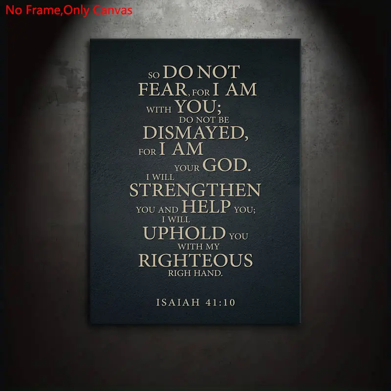 1 piece/set frameless canvas painting print poster, minimalist style art, Isaiah 41:10 Bible Verse, a gift for religious culture enthusiasts, ideal gift for bedroom, living room, mural, wall decoration, room decoration, Modern home decoration