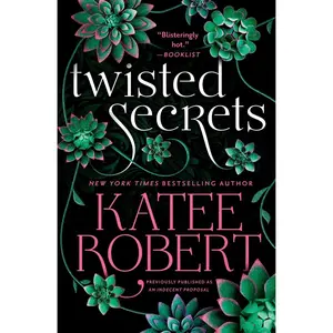 USED-Twisted Secrets (Previously Published as Indecent Proposal) by Robert, Katee (Paperback)