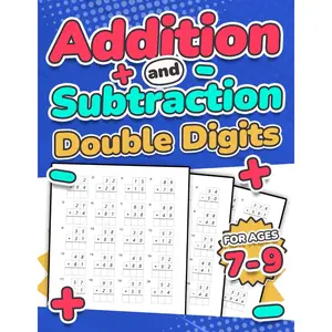 Addition and Subtraction Double Digits | Kids Ages 7-9: Adding and Subtracting Maths Activity Workbook | 110 Timed Maths Test Drills | Grade 1, 2, 3, ... | Large Print | Paperback (Maths For Kids) Paperback – Large Print, November 7, 2022