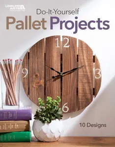 USED-Do-It-Yourself Pallet Projects: 10 Designs by Leisure Arts (Paperback)