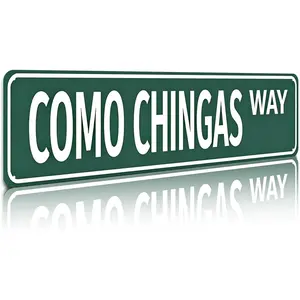 Como Chingas Way Funny Spanish Street 16x4 In | Aluminum Metal Sign Hilarious Latino Humor Wall Decor for Man Cave Bar Dorm Room Backyard Patio Retro Tin Sign Gift for Spanish Speakers Latino Culture Fans and Bold Humor Enthusiasts