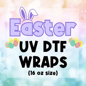Easter UVDTF Wraps and Decals, UV DTF stickers, Cup Wraps, Easter Stickers