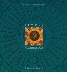 USED-Simple Numerology: A Simple Wisdom book (A Simple Wisdom Book series) by Damian Sharp (Hardcover)