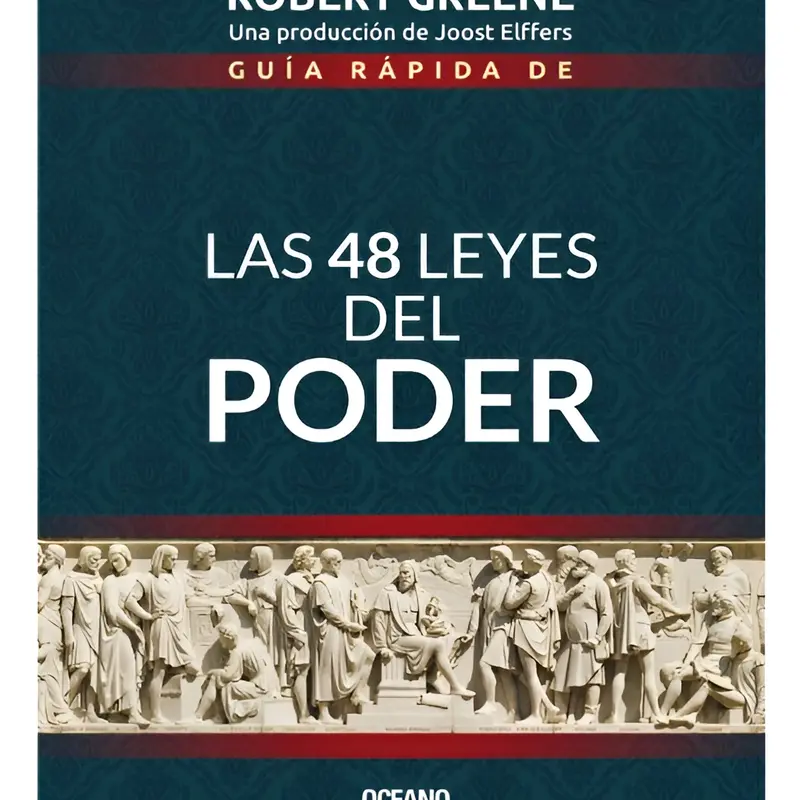 48 Laws of Power Quick Guide (Spanish Edition) - 216-Page Spanish Literature Book, 48 Laws Summary, Practical Tool for Success, Condensed Power Principles with Machiavelli, Sun Tzu, Clausewitz Roots, History Focused Study Resource