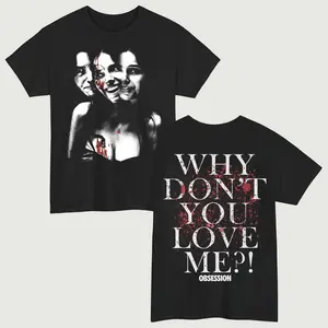 Obsession 2026 Horror Movie Merch Why Don't You Love Me Nikki Shirt - Premium Graphic T-Shirt Reprint - Elevate your fan collection with this high-quality Obsession 2026 horror movie