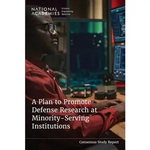 USED-A Plan to Promote Defense Research at Minority-Serving Institutions by National Academies of Sciences Engineeri (Paperback)
