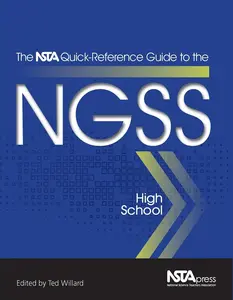 USED-The Nsta Quick-Reference Guide to the Ngss, High School by Willard, Ted (Paperback)