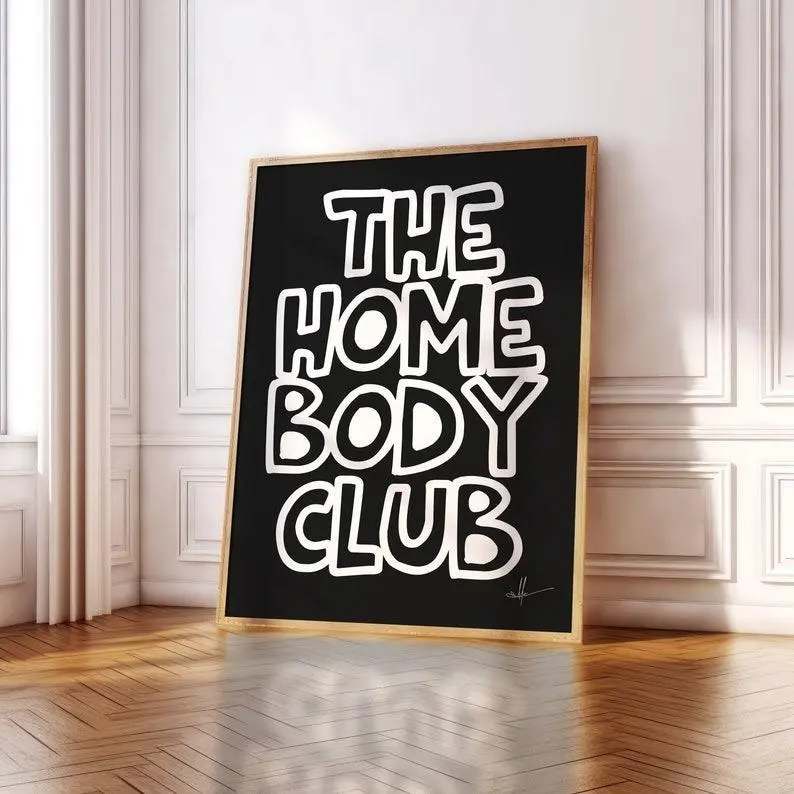 [UNFRAMED POSTER] The Homebody Club Poster
