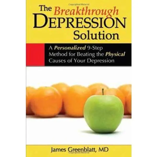 USED Book - The Breakthrough Depression Solution: A Personalized 9-Step Method for Beating the Physical Causes of Your Depression by James Greenblatt (Paperback) - english