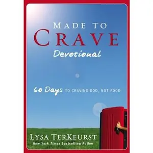USED-Made to Crave Devotional: 60 Days to Craving God, Not Food (a 60-Day Devotional) by TerKeurst, Lysa (Paperback)
