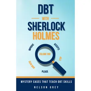 DBT With Sherlock Holmes:  Volume One