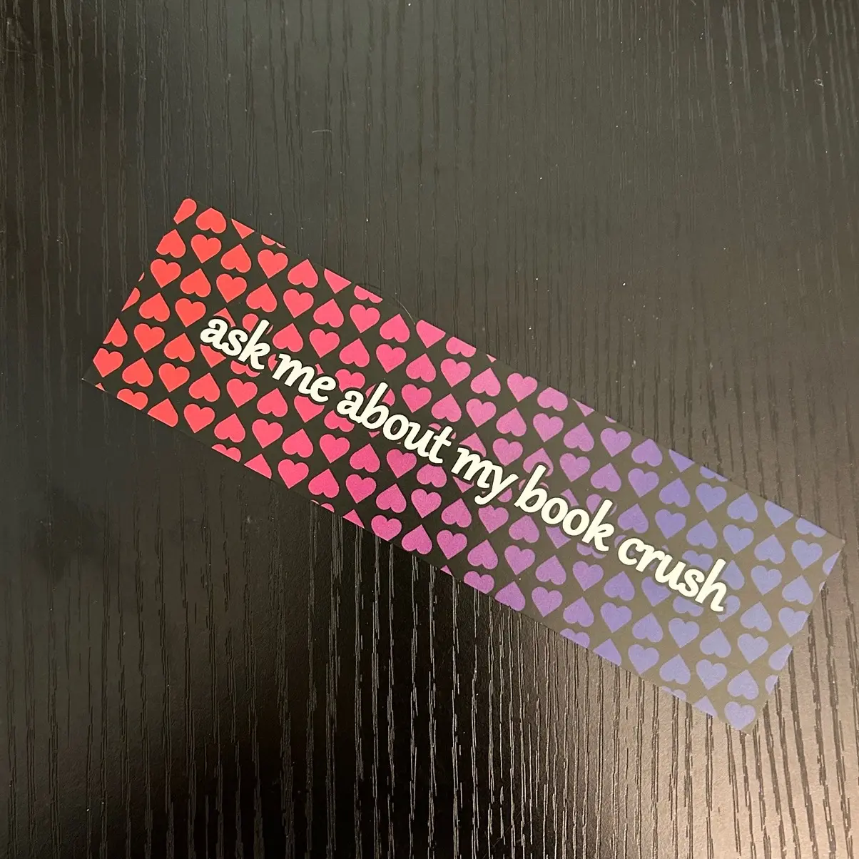 Ask Me About My Book Crush Bookmark