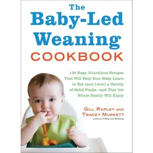 USED-The Baby-Led Weaning Cookbook by Rapley, Gill (Hardcover)