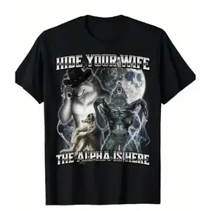Hide Your Wife, The Alpha is Here Wolf Graphic T-Shirt, Bold Wolf Pack Design, Unisex Tee for Menswear and Womenswear, Perfect Gift for Alpha Enthusiasts and Wolf Lovers, Casual Streetwear Fashion