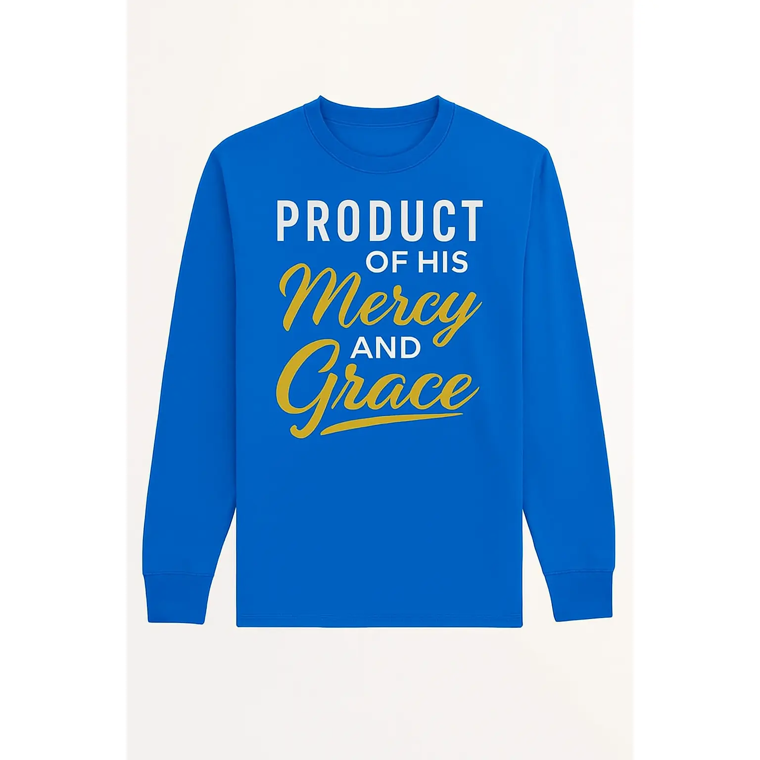 PRODUCT OF HIS Mercy AND Grace – Bright Blue Long Sleeve Shirt