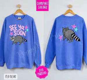 See Ya Soon, Raccoon Front & Back Sweatshirt Comfort Colors,  Trendy Women's Summer Crewneck