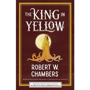The King in Yellow -- Robert W. Chambers, Paperback