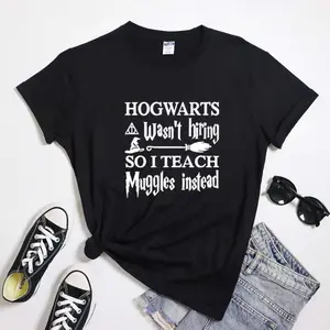 Hogwarts Wasn’t Hiring So I Teach Muggles Instead Funny Teacher T-Shirt, Wizard Inspired Tee, Unisex Casual Gift For Teachers Book Fans