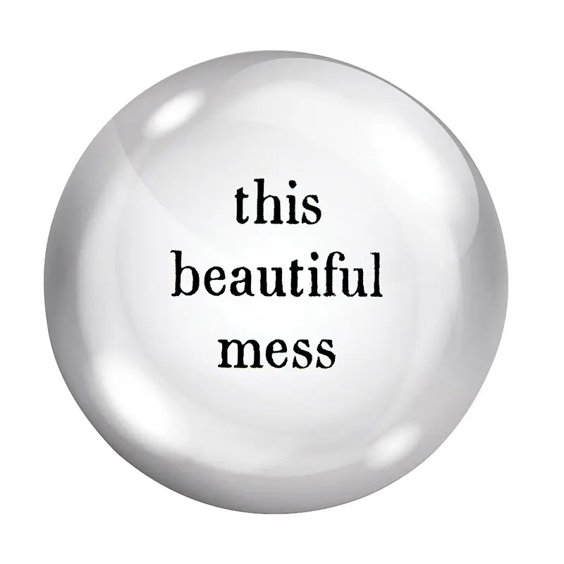 This Beautiful Mess Paper Weight
