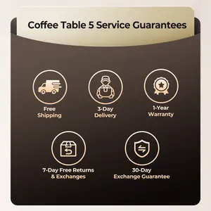 Service included when purchasing a coffee table(Free Shipping, 3-Day Delivery, 7-Day Free Returns & Exchanges, 30-Day Exchange Guarantee, 1-Year Warranty)