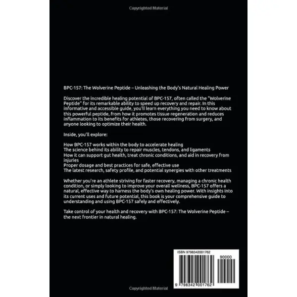 BPC-157: The Wolverine Peptide – Unleashing the Body's Natural Healing Power: Peptides Books