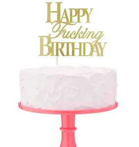 Happy F#%king Birthday Funny Glitter Cake Topper – Party Gag Gift & Decoration
