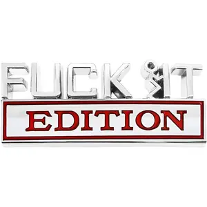 Fuck It Edition Car Emblem, 3D Waterproof Auto Side Fender Badge Funny Exterior Decoration, Rustproof Stylish Rear Bumper Badge Cool Trunk Emblem for Cars Trucks SUVs (Silver & Red)