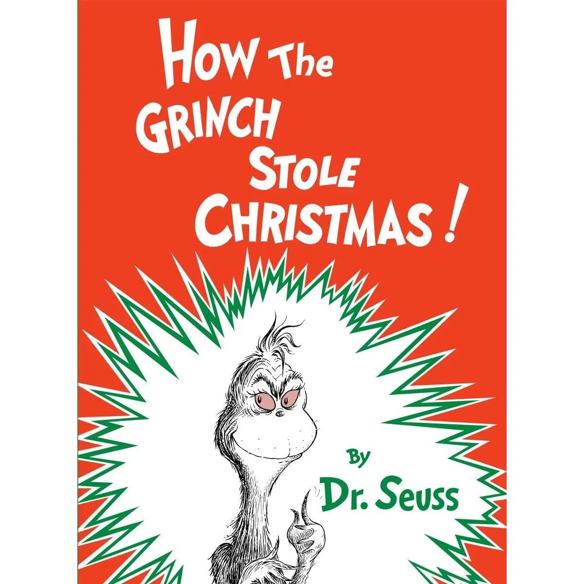 How the Grinch Stole Christmas! -- Dr Seuss - Hardcover