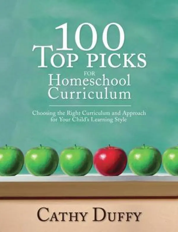 USED Book - 100 Top Picks for Homeschool Curriculum: Choosing the Right Curriculum and Approach for Your Child's Learning Style by Cathy Duffy (Paperback) - english
