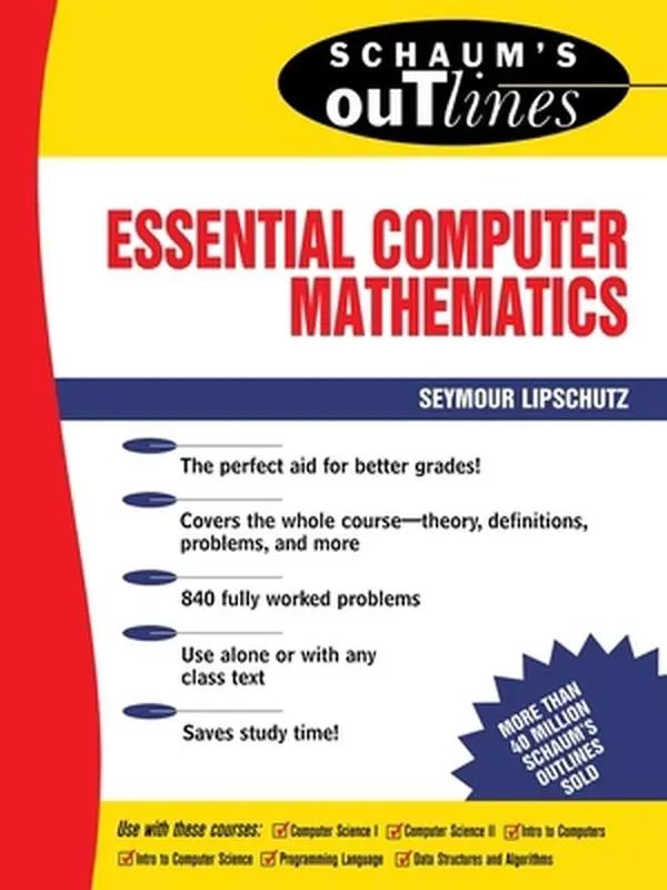 USED-Schaum's Outline of Essential Computer Mathematics by Lipschutz, Seymour (Paperback)