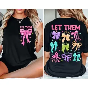 Transform Your Look with the 'LET THEM' Confidence-Inspiring T-Shirt