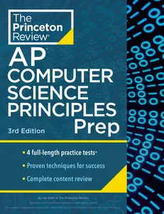 USED-Princeton Review AP Computer Science Principles Prep, 3rd Edition: 4 Practice Tests + Complete Content Review + Strategies & Techniques by The Princeton Review (Paperback)