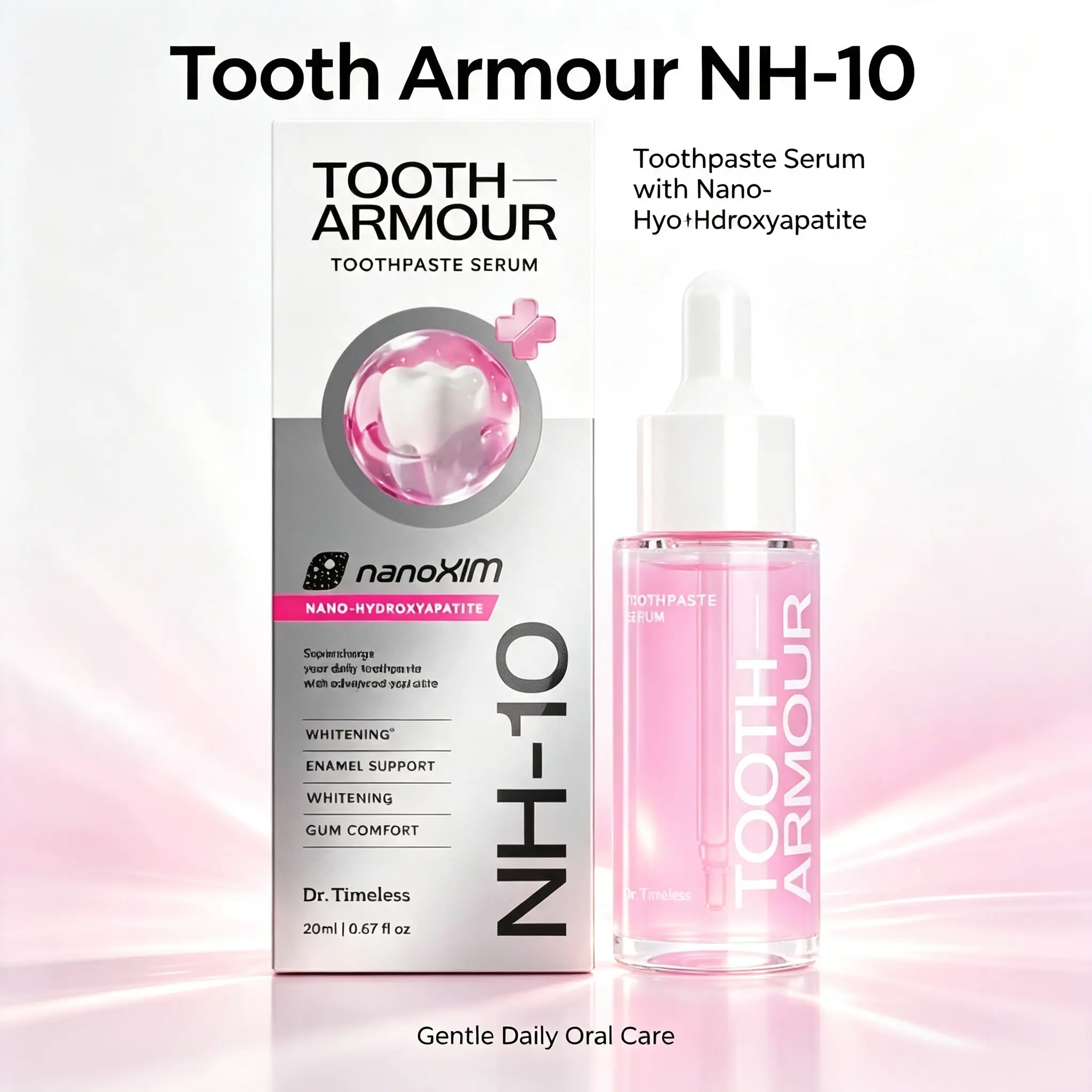 Tooth Armour NH-10 Toothpaste Serum with Nano-Hydroxyapatite, Enamel Support & Teeth Whitening Oral Care Serum, Sensitive Teeth & Gum Comfort, Daily Remineralizing Dental Serum, 20ml