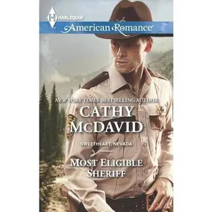 USED-Most Eligible Sheriff (Sweetheart, Nevada, 3) by Cathy McDavid (Unknown)