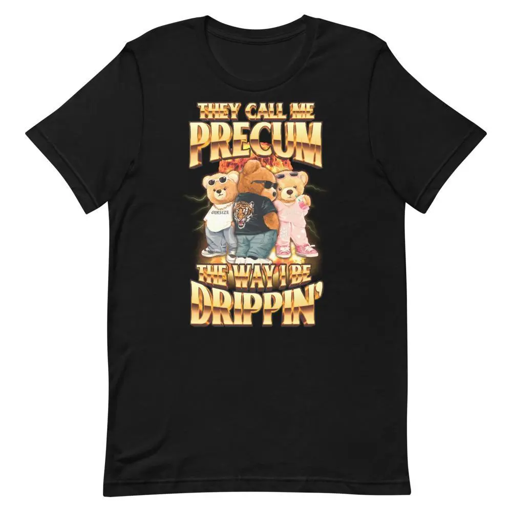 Men's Soft Round Neck Short-Sleeve Casual Wear Top - Humorous Graphic Print Tshirt with "They Call Me Precum The Way I Be Dripping" Slogan, Funny Vibes, Cotton, Joke Slogan Men's Short-Sleeve T-Shirts, Humor Text, T-Shirt, Shortsleeve