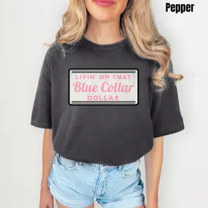 Blue Collar Dollar Comfort Colors T-Shirt 'NLB'