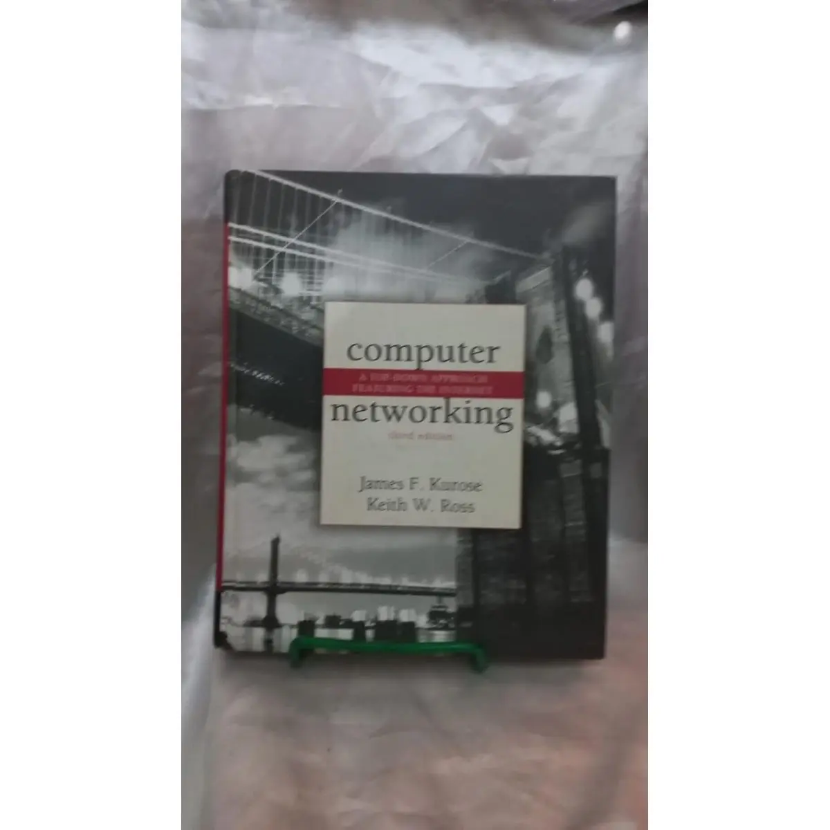 Computer Networking: A Top-Down Approach Featuring the Internet Third Edition
