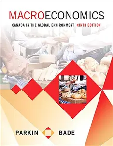 USED-Macroeconomics : Canada in the Global Environment by Robin Bade (Author) Michael Parkin (Author) (Paperback)