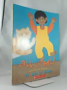 USED-All of Me! A Book of Thanks! by Molly Bang (Paperback)