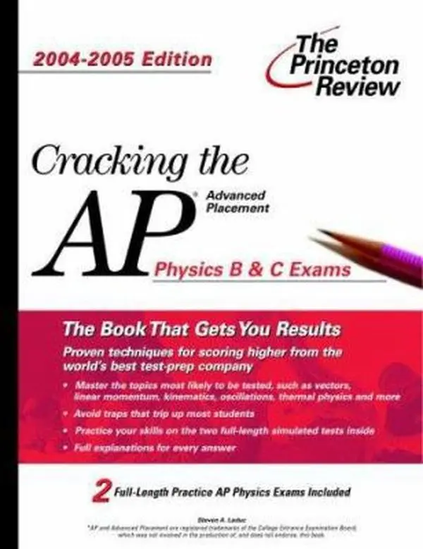 USED Book - Cracking the AP Physics B & C Exam, 2004-2005 Edition (College Test Prep) by Princeton Review (Paperback) - english