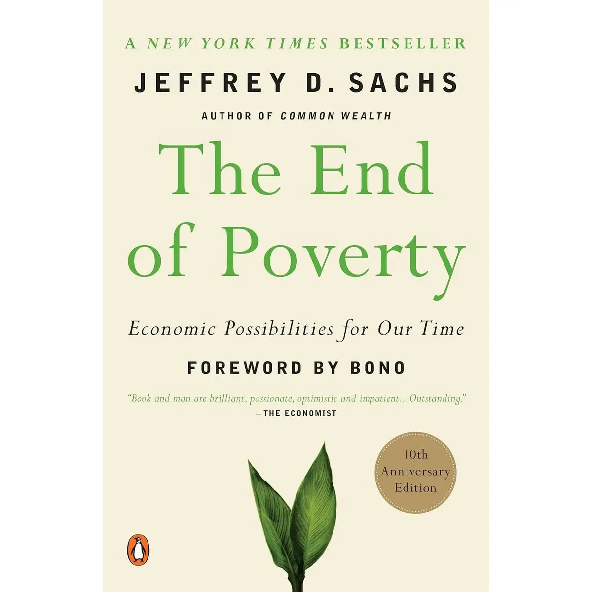 The End of Poverty: Economic Possibilities for Our Time Paperback – February 28, 2006