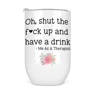 Funny Therapist Wine Tumbler - Funny Wine Cup For Women