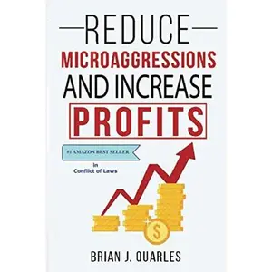 USED-Reduce Microaggressions and Increase Profits by Brian J. Quarles (Paperback)
